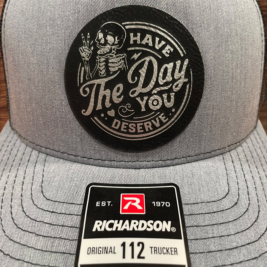 Have the Day You Deserve Hat | Skeleton Waving | Skull | Richardson Hats |